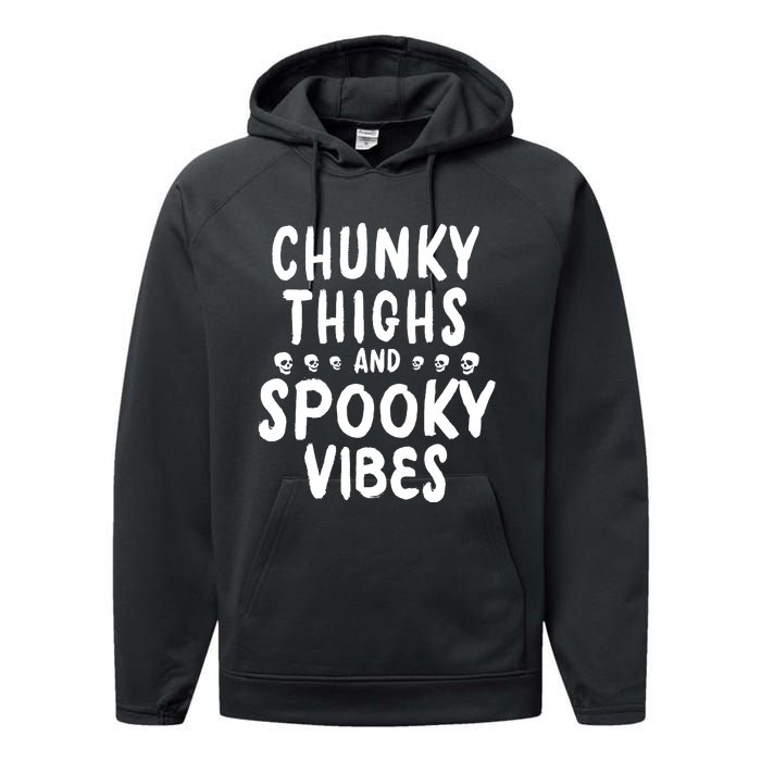 Chunky Thighs And Spooky Vibes Performance Fleece Hoodie