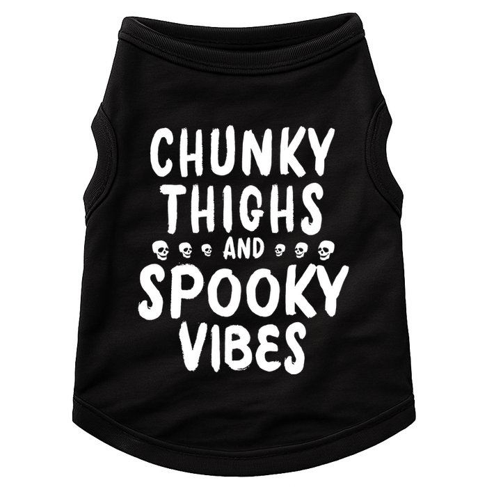 Chunky Thighs And Spooky Vibes Doggie Tank