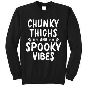 Chunky Thighs And Spooky Vibes Sweatshirt