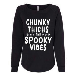 Chunky Thighs And Spooky Vibes Womens California Wash Sweatshirt