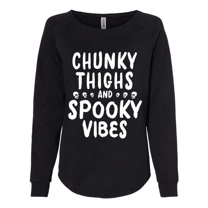 Chunky Thighs And Spooky Vibes Womens California Wash Sweatshirt