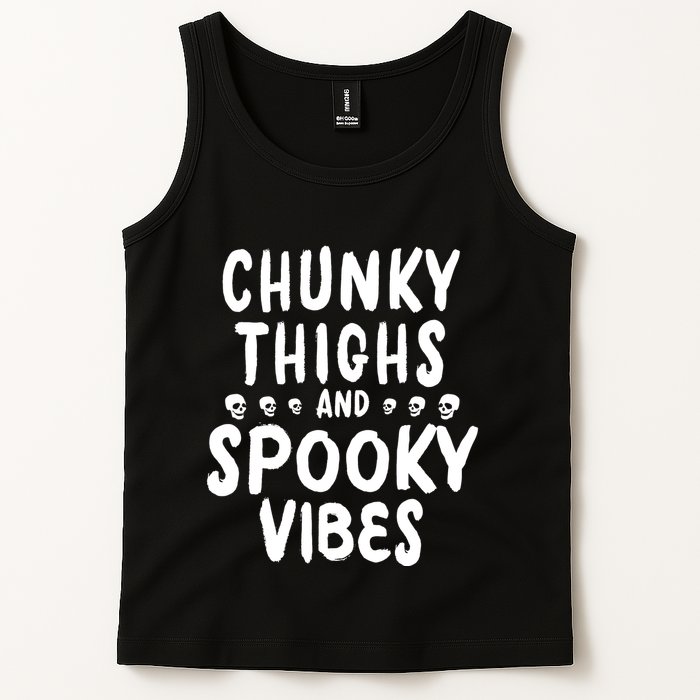 Chunky Thighs And Spooky Vibes Tank Top