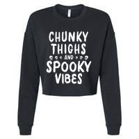 Chunky Thighs And Spooky Vibes Cropped Pullover Crew