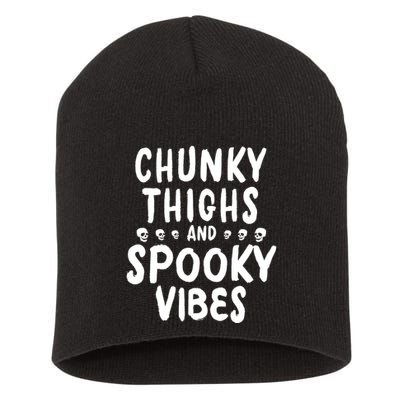 Chunky Thighs And Spooky Vibes Short Acrylic Beanie