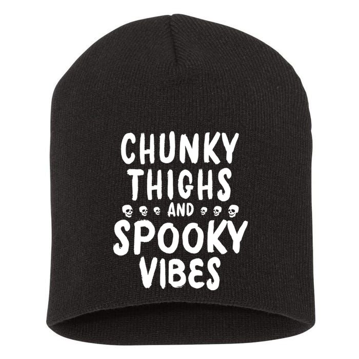 Chunky Thighs And Spooky Vibes Short Acrylic Beanie
