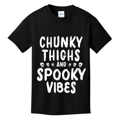 Chunky Thighs And Spooky Vibes Kids T-Shirt