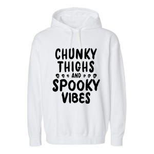 Chunky Thighs And Spooky Vibes Garment-Dyed Fleece Hoodie