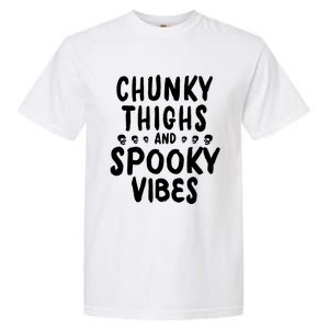 Chunky Thighs And Spooky Vibes Garment-Dyed Heavyweight T-Shirt