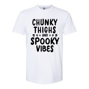 Chunky Thighs And Spooky Vibes Softstyle CVC T-Shirt