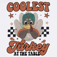 Coolest Turkey At The Table Thanksgiving Coolest Turkey Boy Bucket Hat