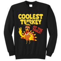 Coolest Turkey At The Table Thanksgiving Funny Tall Sweatshirt