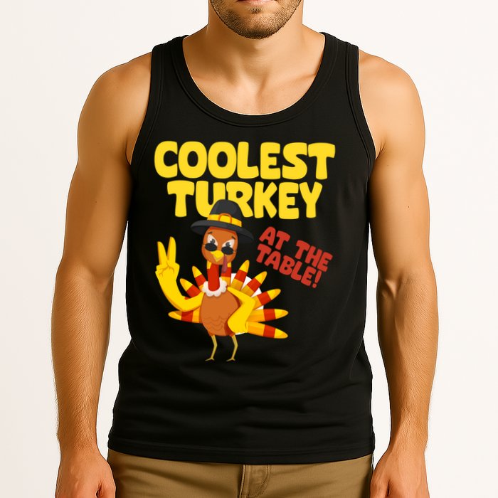 Coolest Turkey At The Table Thanksgiving Funny Tank Top
