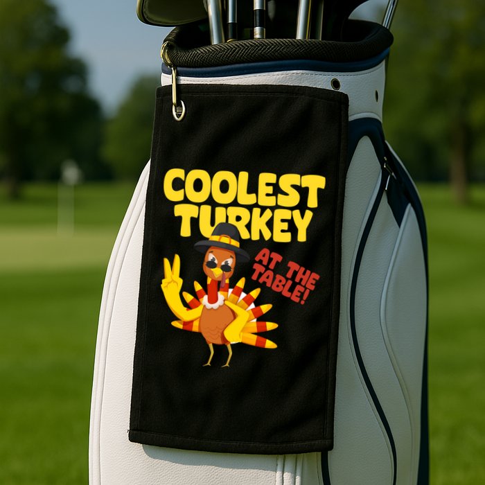 Coolest Turkey At The Table Thanksgiving Funny Golf Towel