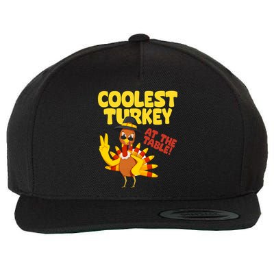 Coolest Turkey At The Table Thanksgiving Funny Wool Snapback Cap