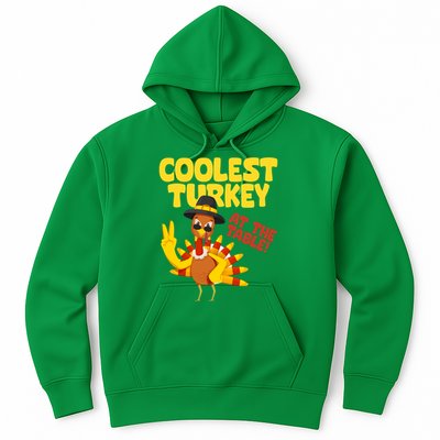 Coolest Turkey At The Table Thanksgiving Funny Hoodie