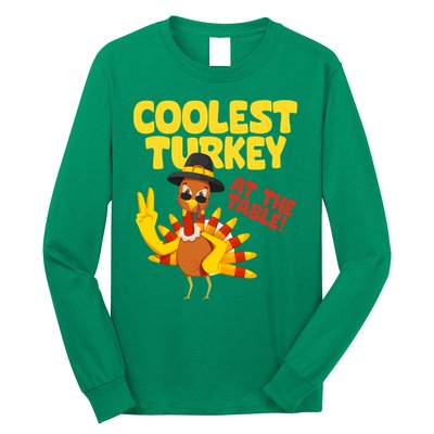 Coolest Turkey At The Table Thanksgiving Funny Long Sleeve Shirt