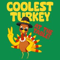 Coolest Turkey At The Table Thanksgiving Funny Button