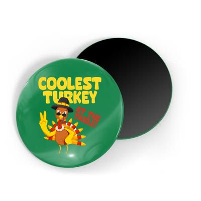 Coolest Turkey At The Table Thanksgiving Funny Magnet
