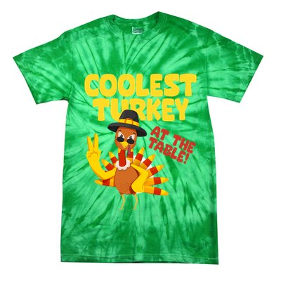 Coolest Turkey At The Table Thanksgiving Funny Tie-Dye T-Shirt