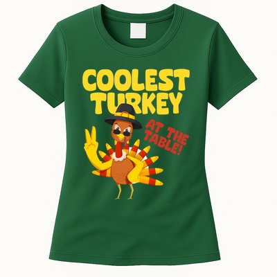 Coolest Turkey At The Table Thanksgiving Funny Womens T-Shirt