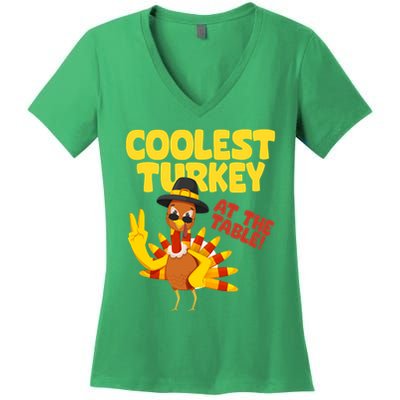 Coolest Turkey At The Table Thanksgiving Funny Women's V-Neck T-Shirt