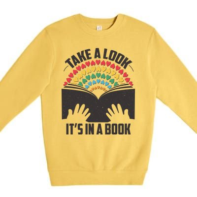 Cute Take A Look It's In A Book Premium Crewneck Sweatshirt