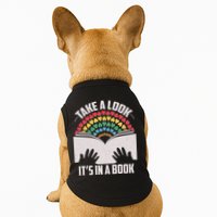 Cute Take A Look It's In A Book Doggie Tank