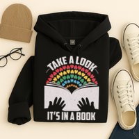 Cute Take A Look It's In A Book Hoodie