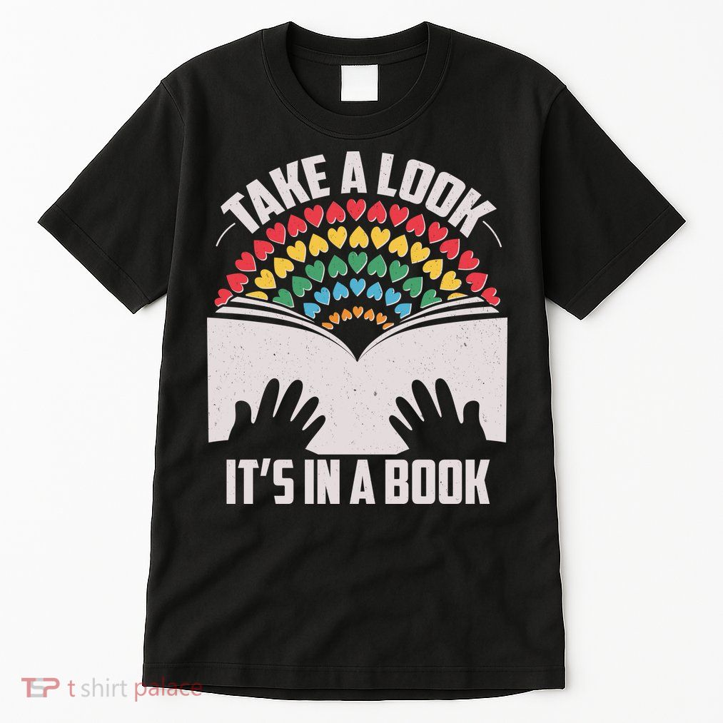Cute Take A Look It's In A Book Tall T-Shirt