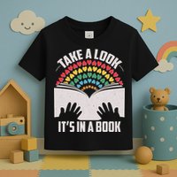 Cute Take A Look It's In A Book Toddler T-Shirt
