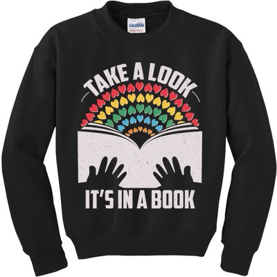 Cute Take A Look It's In A Book Kids Sweatshirt