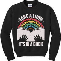 Cute Take A Look It's In A Book Kids Sweatshirt