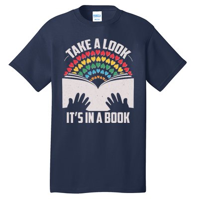 Cute Take A Look It's In A Book Tall T-Shirt