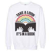 Cute Take A Look It's In A Book Garment-Dyed Sweatshirt