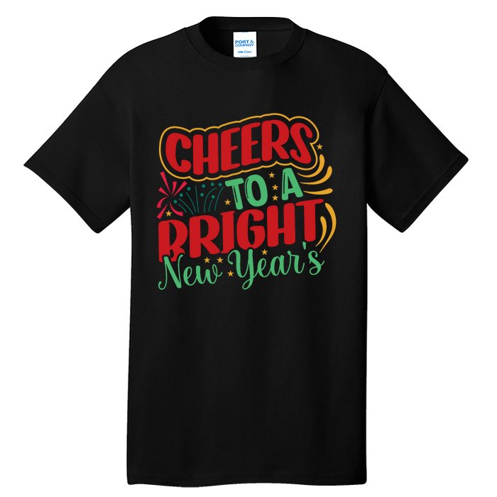 Cheers To A Bright New Year Celebration Graphic Tall T-Shirt