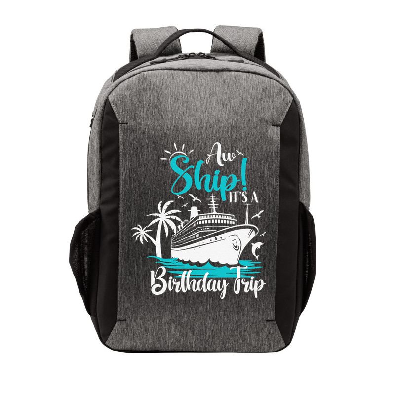 Cruise Trip Aw Ship Its My Birthday Trip Birthday Cruise Vector Backpack