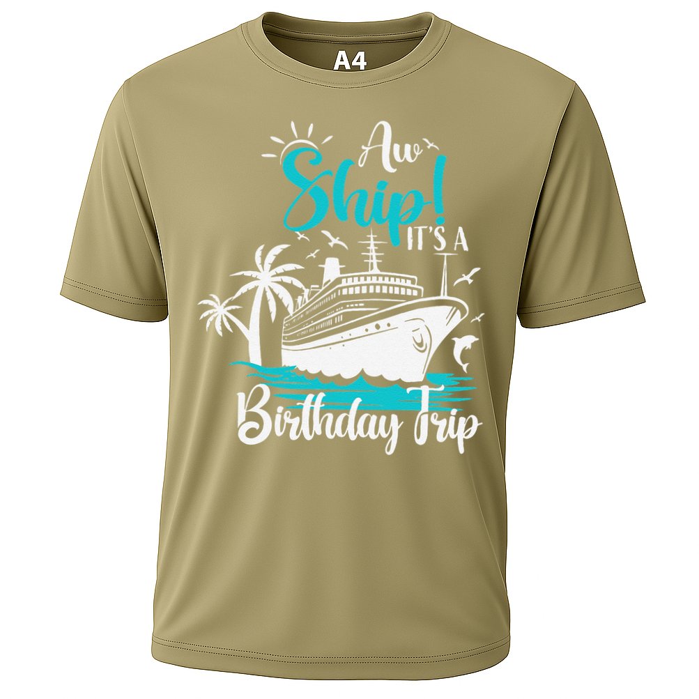 Cruise Trip Aw Ship Its My Birthday Trip Birthday Cruise Performance Shirt