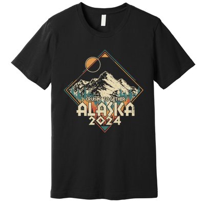 Cruisin Together Alaska 2024 Gift Premium T-Shirt