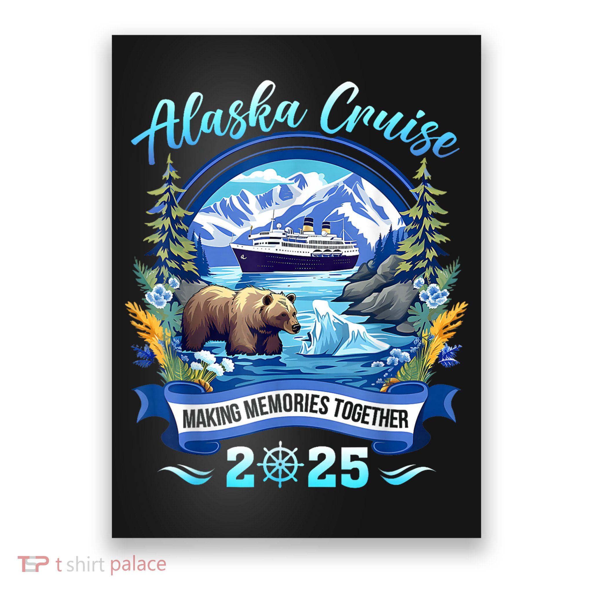 Cruisin Together Alaska 2025 Family Friend Alaska Cruise Poster