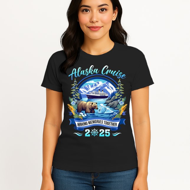 Cruisin Together Alaska 2025 Family Friend Alaska Cruise Womens T-Shirt