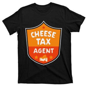 Cheese Tax Agent Funny Cheese Lover Snack Food Foodie Gift T-Shirt