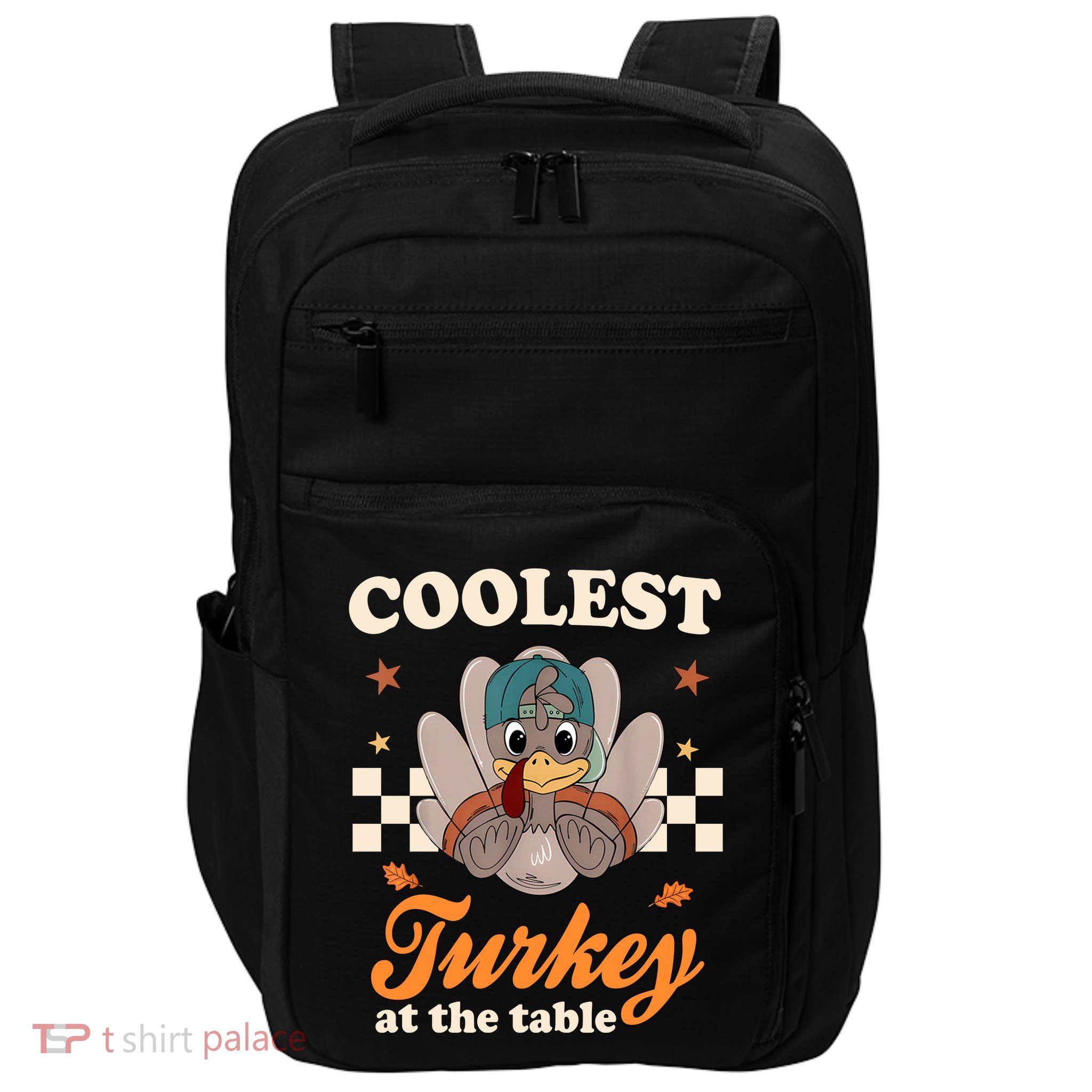 Coolest Turkey At The Table Cute Thanksgiving Impact Tech Backpack