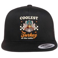 Coolest Turkey At The Table Cute Thanksgiving Flat Bill Trucker Hat