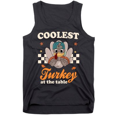 Coolest Turkey At The Table Cute Thanksgiving Tank Top