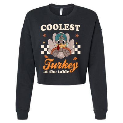 Coolest Turkey At The Table Cute Thanksgiving Cropped Pullover Crew