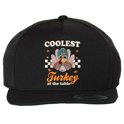 Coolest Turkey At The Table Cute Thanksgiving Wool Snapback Cap