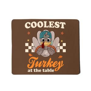 Coolest Turkey At The Table Cute Thanksgiving Mousepad