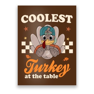 Coolest Turkey At The Table Cute Thanksgiving Poster