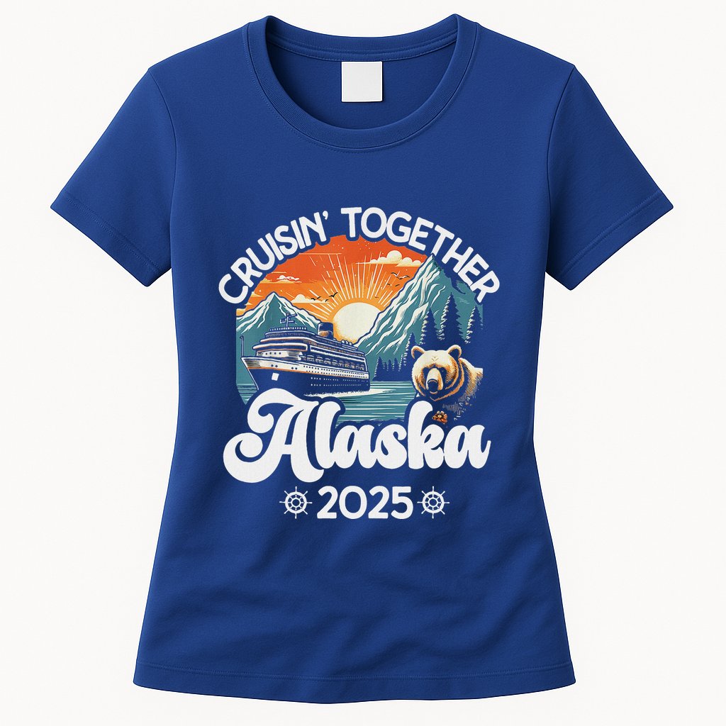 Cruisin Together Alaska 2025 Family Womens T-Shirt