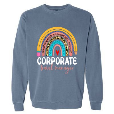 Corporate Travel Ager Rainbow Leopard Travel And Tourism Gift Garment-Dyed Sweatshirt